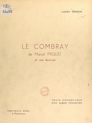 cover image of Le Combray de Marcel Proust et son horizon